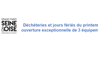 Déchèteries et jours fériés du printemps : ouverture exceptionnelle de 3 équipements