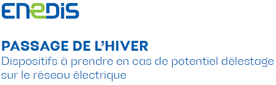 Enedis – Passage de l’hiver : dispositifs à prendre en cas de potentiel délestage sur le réseau électrique